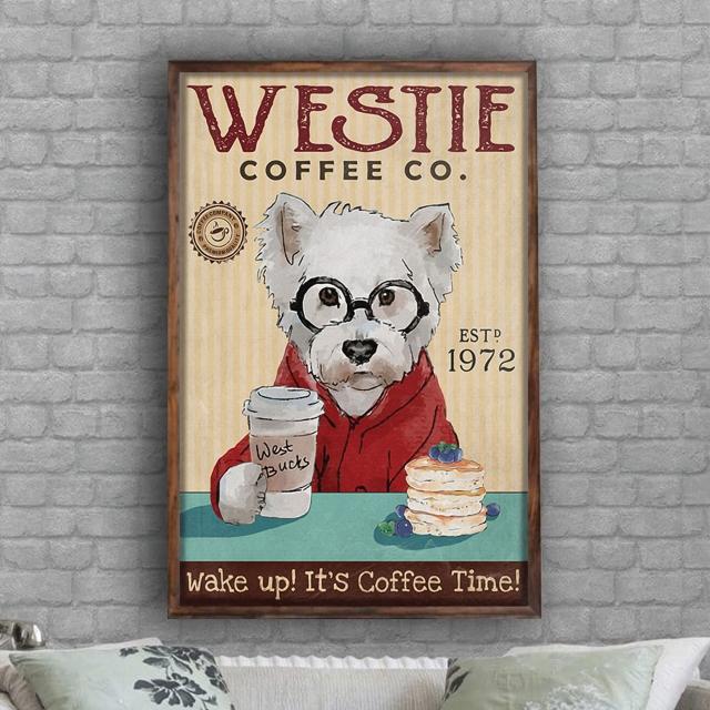 Westie Coffee Co Wake Up It's Coffee Time Poster