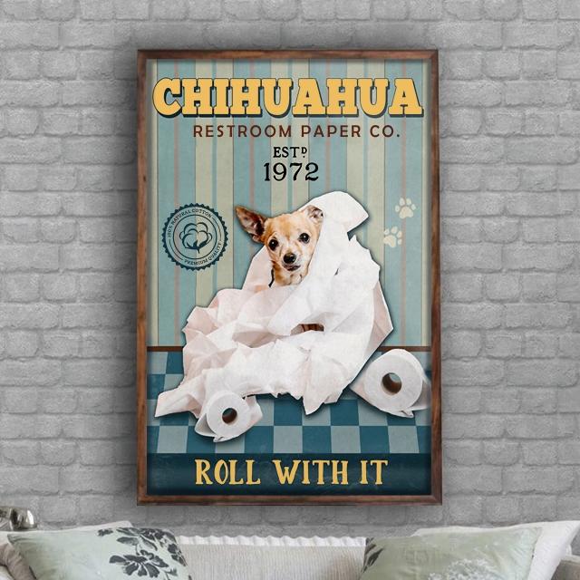 Chihuahua Dog Restroom Paper Company Poster